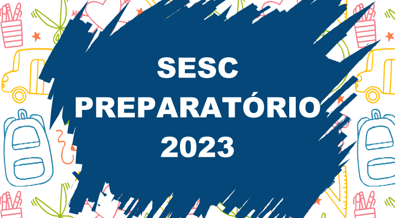 sesc-preparatorio-construindo-o-futuro-para-a-educacao-superior